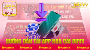 Hướng dẫn tải app nhà cái 88VV - Trải nghiệm cá cược trực tuyến tuyệt vời
